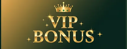 VIP Bonus